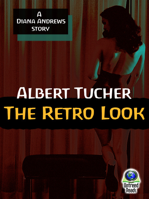 Title details for The Retro Look by Albert Tucher - Available